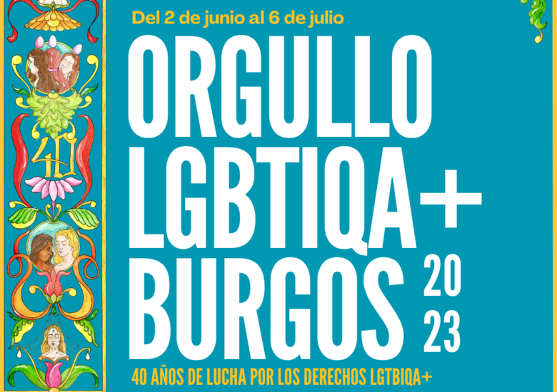 Orgullo Burgos 2023 «40 años de lucha por los derechos LGTBIQA+»